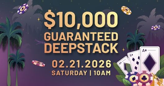 $10,000 DeepStack Tournament